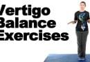 Vertigo Exercise That Will Change How You View the Condition Vertigo Exercise